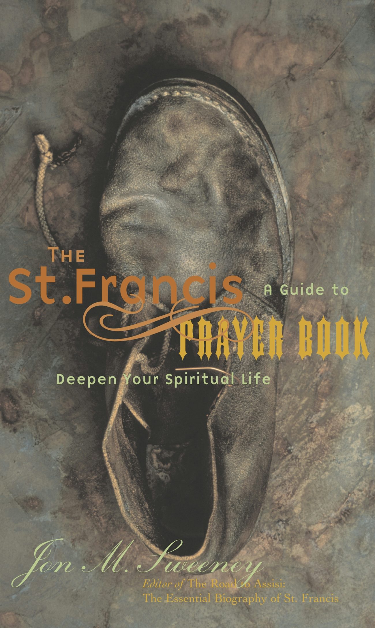 Book:　The　St.　to　Deepen　Spiritual　Your　Francis　Prayer　Guide　A　Life